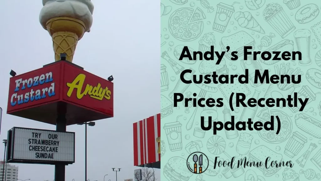 andy’s frozen custard menu prices food menu corner