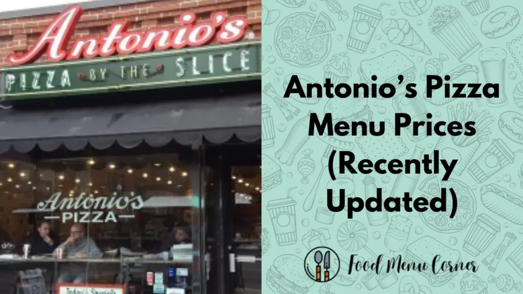 antonio’s pizza menu prices food menu corner