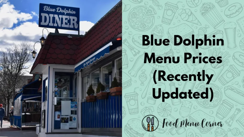 blue dolphin menu prices food menu corner