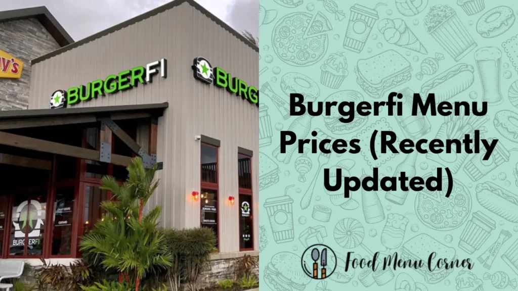 burgerfi menu prices food menu corner