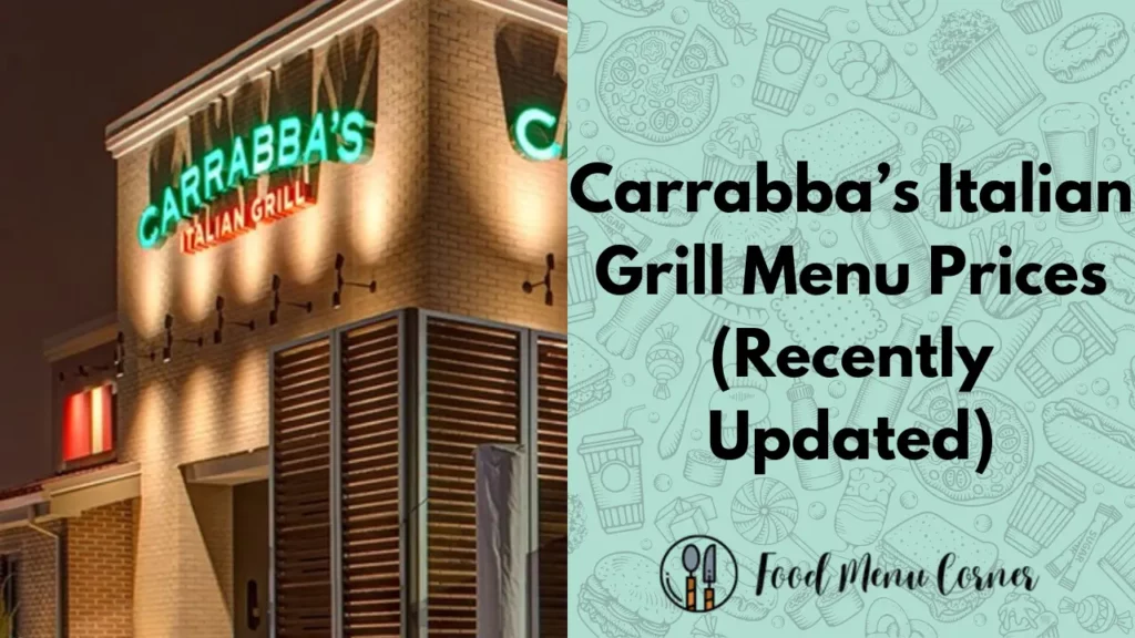 carrabba’s italian grill menu prices food menu corner