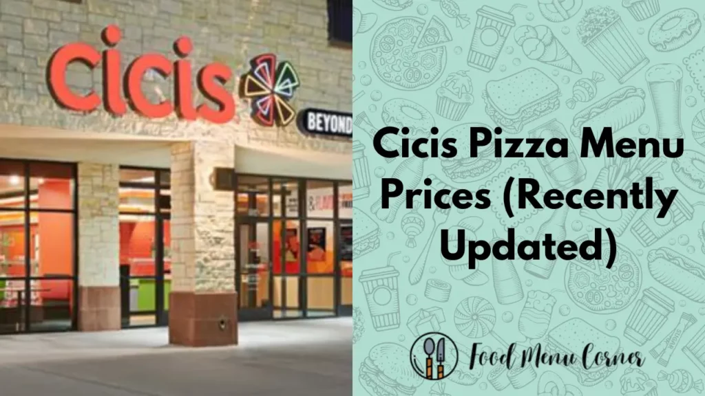 cicis pizza menu prices food menu corner