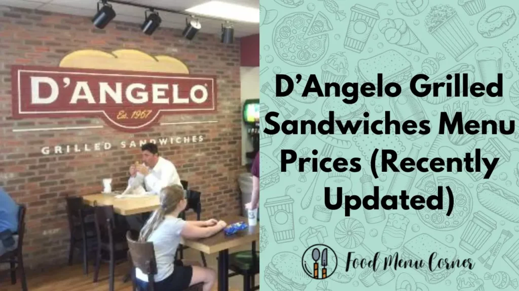 d’angelo grilled sandwiches menu prices food menu corner