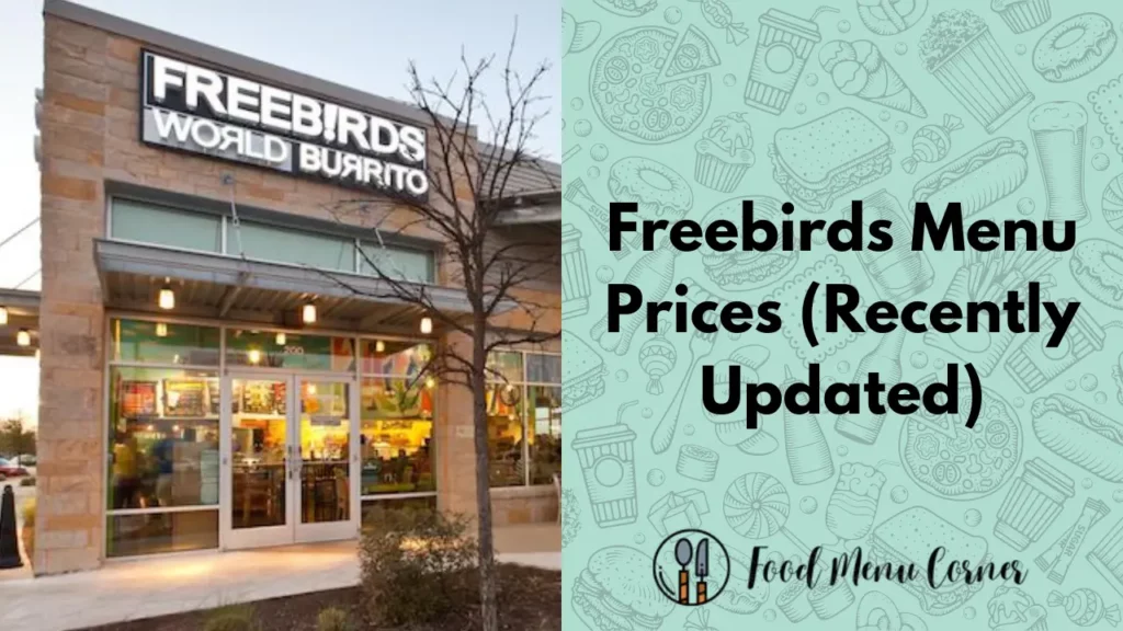 freebirds menu prices food menu corner