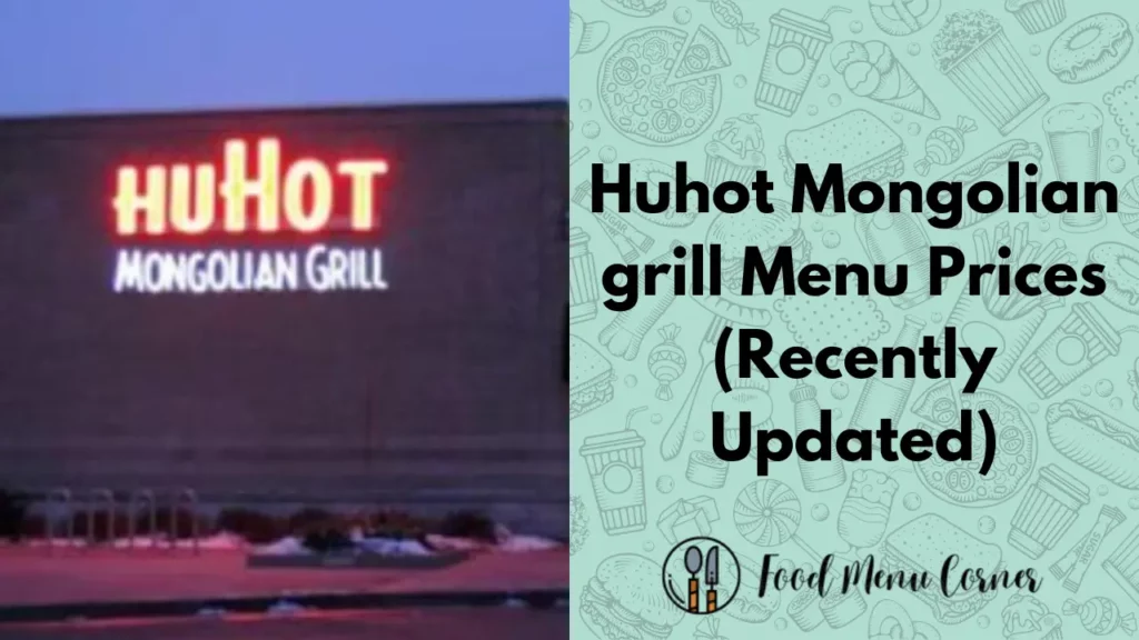 huhot mongolian grill menu prices food menu corner
