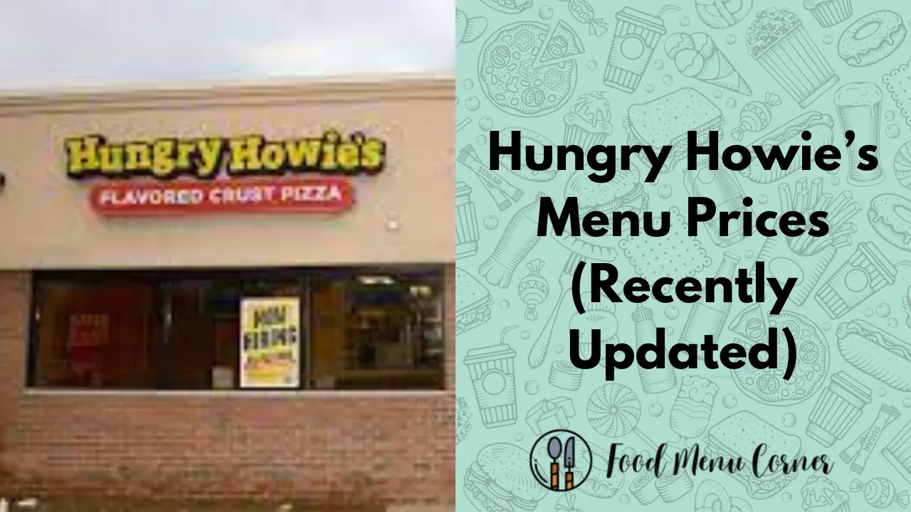 Hungry Howie’s Menu Prices (Updated December 2024)
