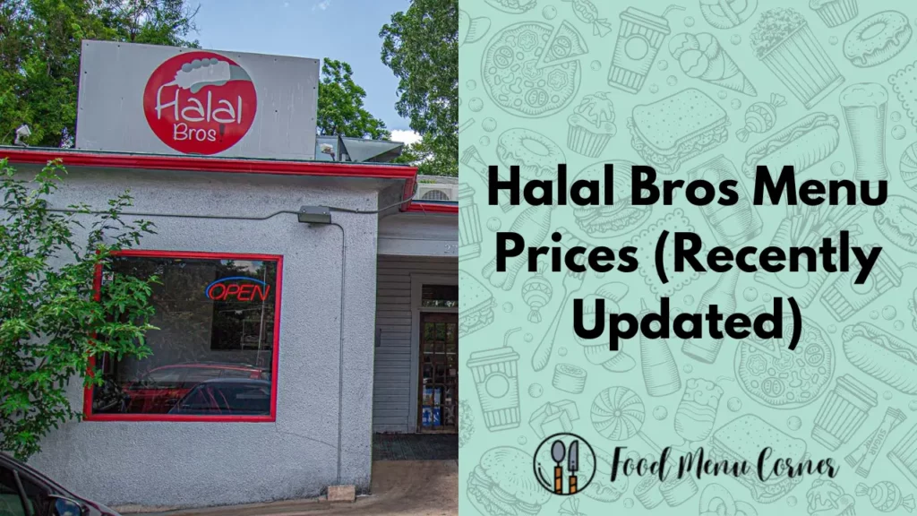halal bros menu prices food menu corner