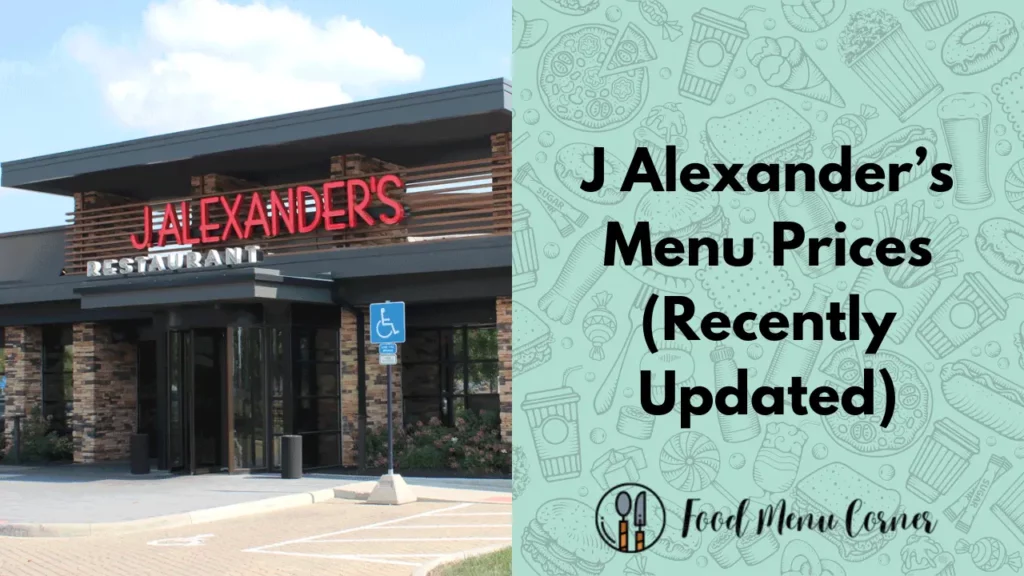 j alexander’s menu prices food menu corner