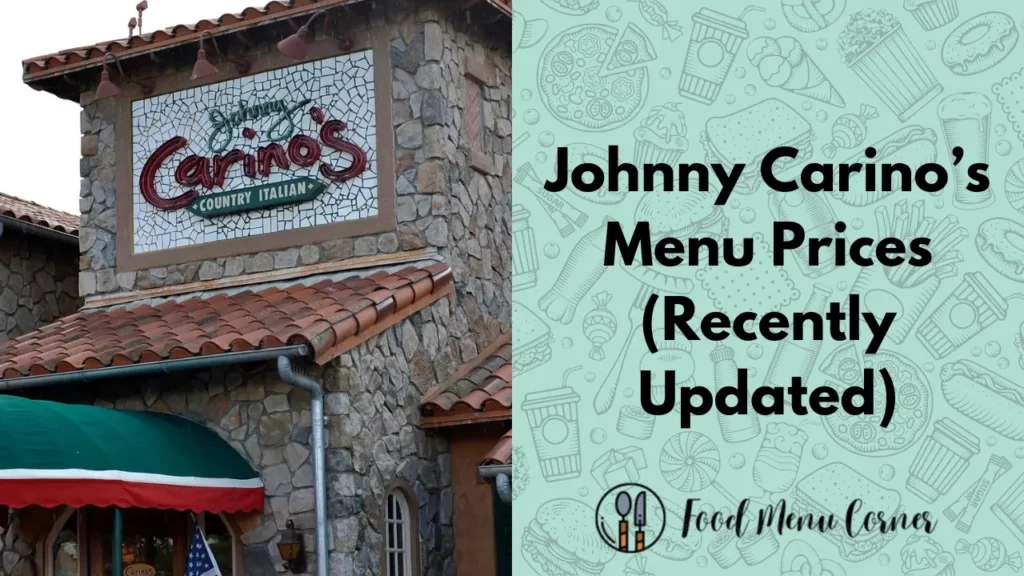 johnny carino’s menu prices food menu corner