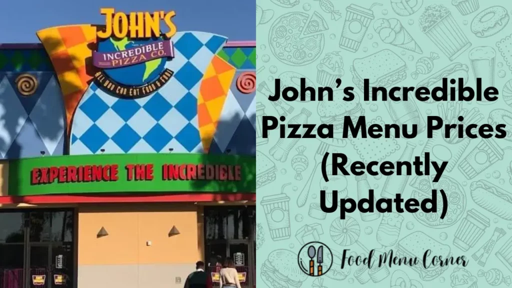 john’s incredible pizza menu prices food menu corner