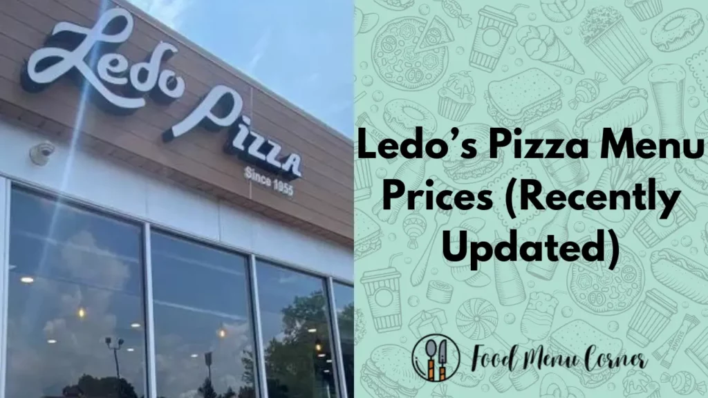 ledo’s pizza menu prices food menu corner