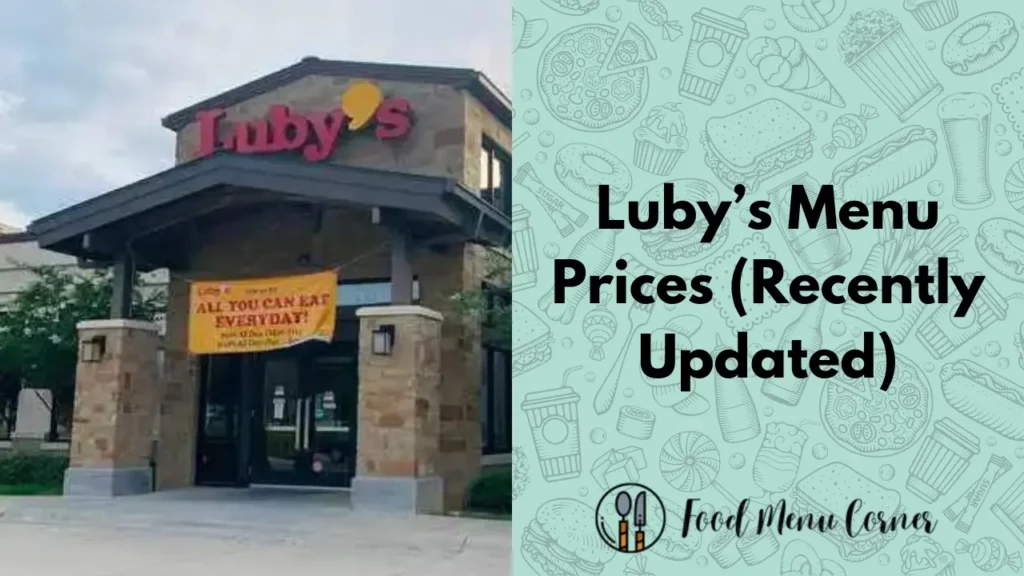 luby’s menu prices food menu corner