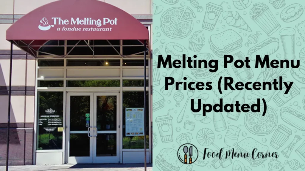 melting pot menu prices food menu corner