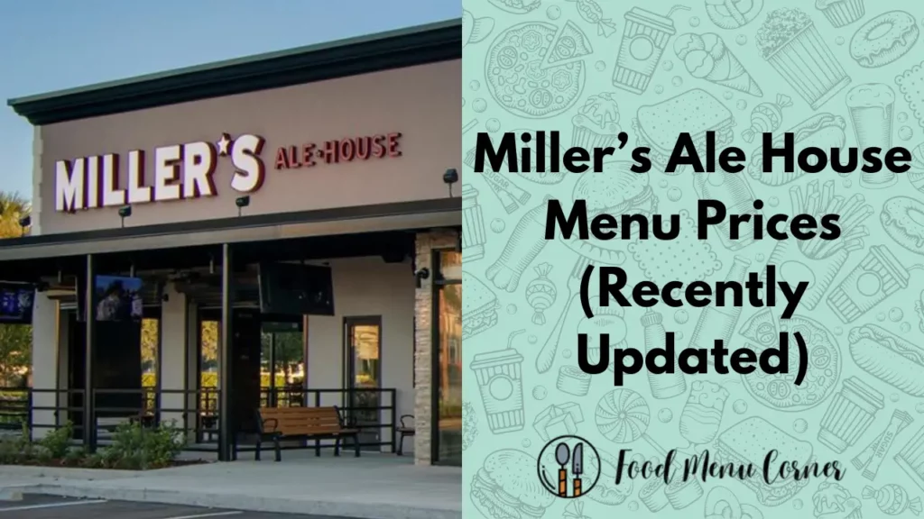 miller’s ale house menu prices food menu corner