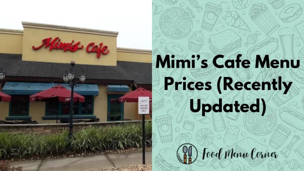 mimi’s cafe menu prices food menu corner