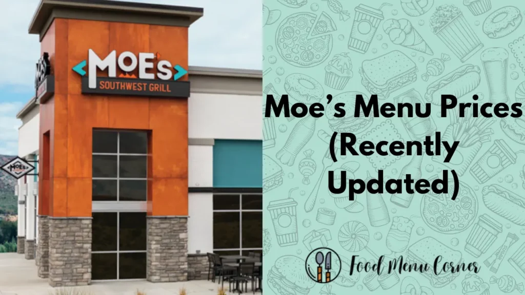 moe’s menu prices food menu corner