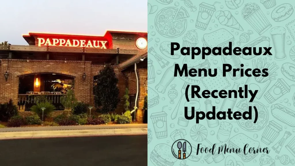 pappadeaux menu prices food menu corner