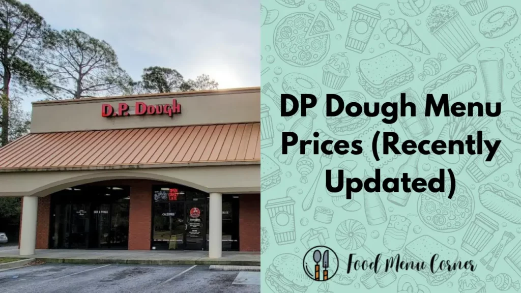 dp dough menu prices food menu corner