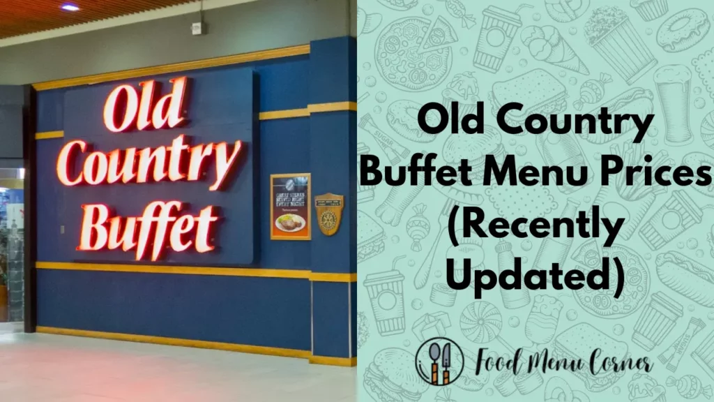 old country Buffet menu prices food menu corner