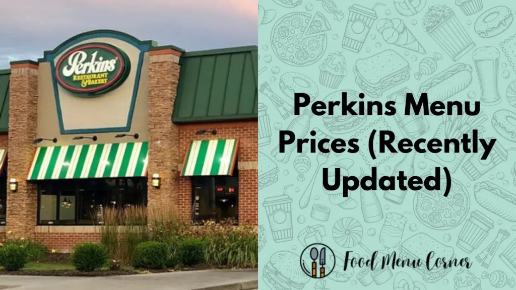 perkins menu prices food menu corner