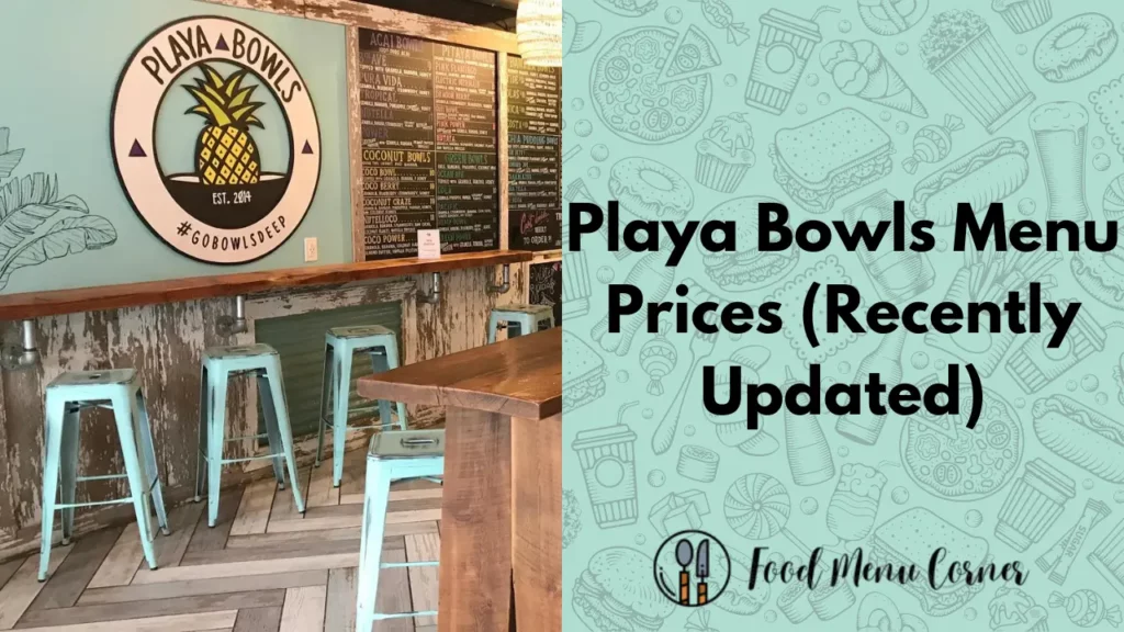 playa bowls menu prices food menu corner