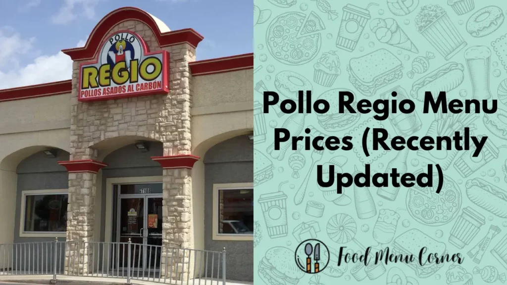 pollo regio menu prices food menu corner