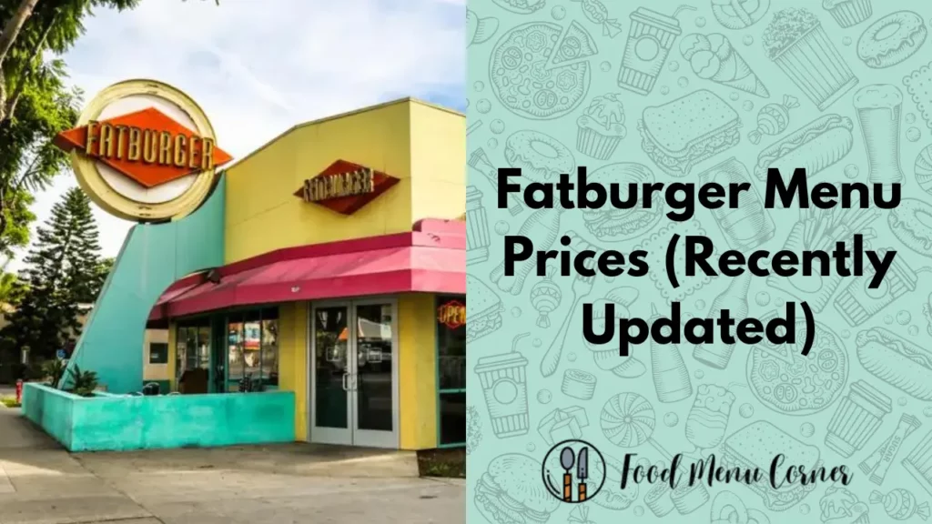 fatburger menu prices food menu corner