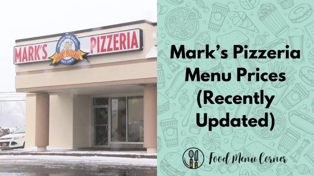 mark’s pizzeria menu prices food menu corner