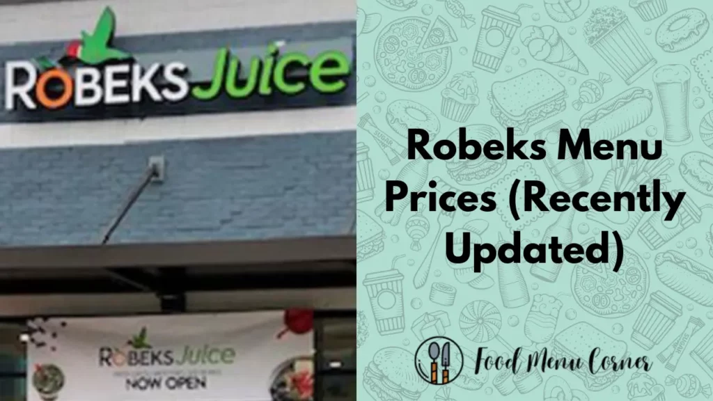 robeks menu prices food menu corner