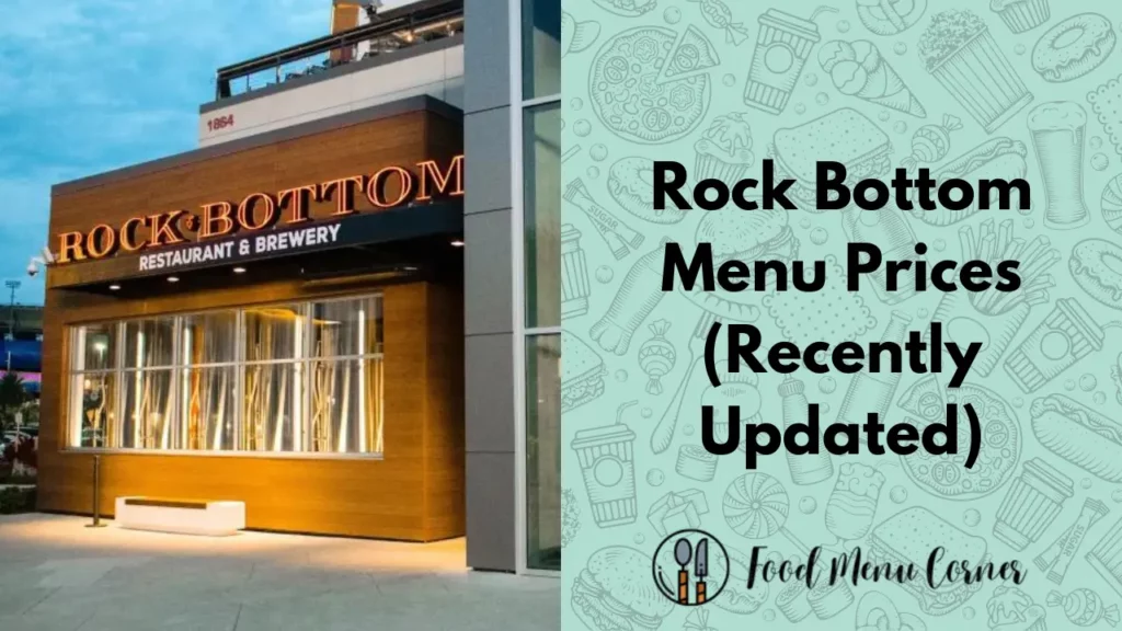 rock bottom menu prices food menu corner