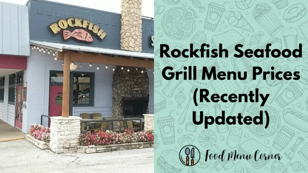 rockfish seafood grill menu prices food menu corner