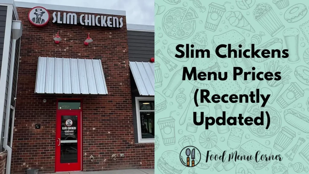 slim chickens menu prices food menu corner