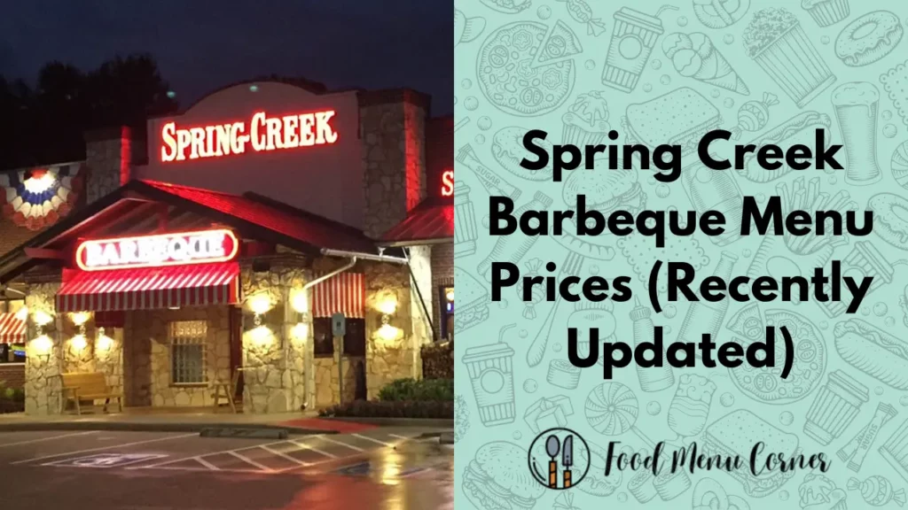 spring creek barbeque menu prices food menu corner