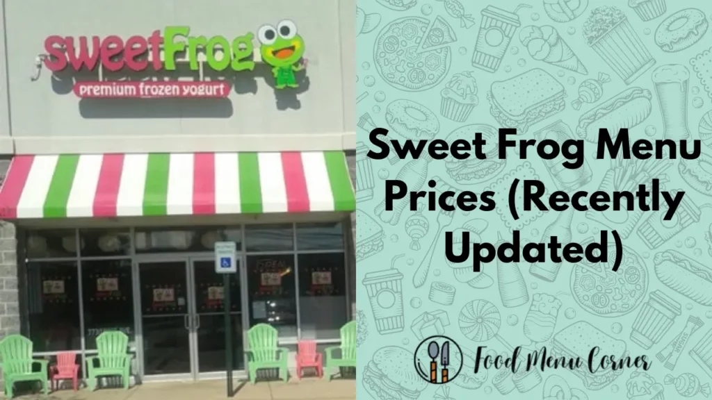 sweet frog menu prices food menu corner