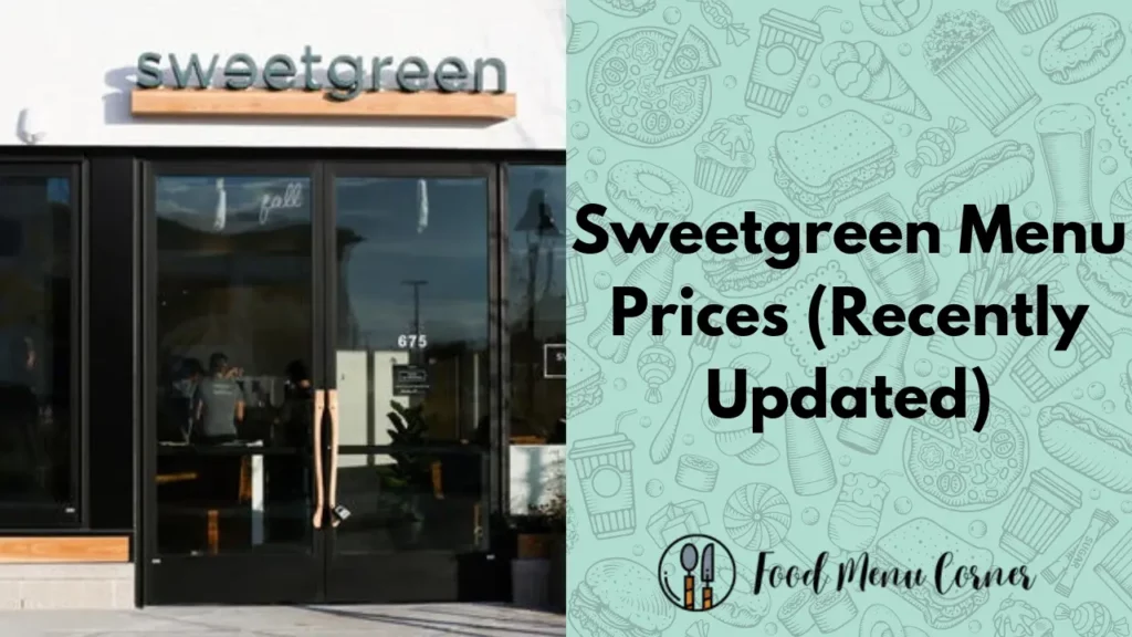 sweetgreen menu prices food menu corner