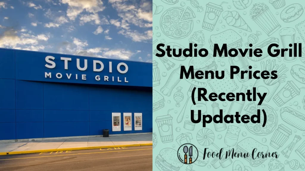 studio movie grill menu prices food menu corner