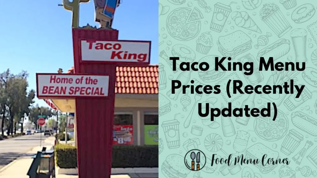 taco king menu prices food menu corner