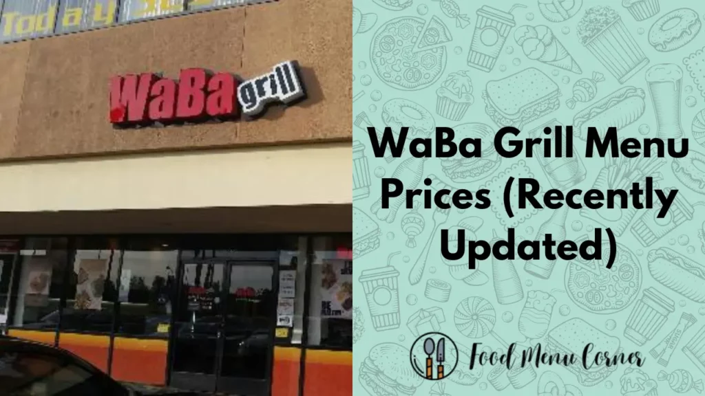 waba grill menu prices food menu corner
