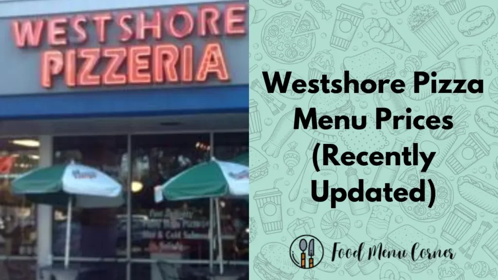 westshore pizza menu prices food menu corner