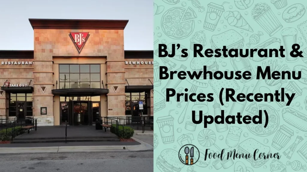 bjs restaurant brewhouse menu prices food menu corner