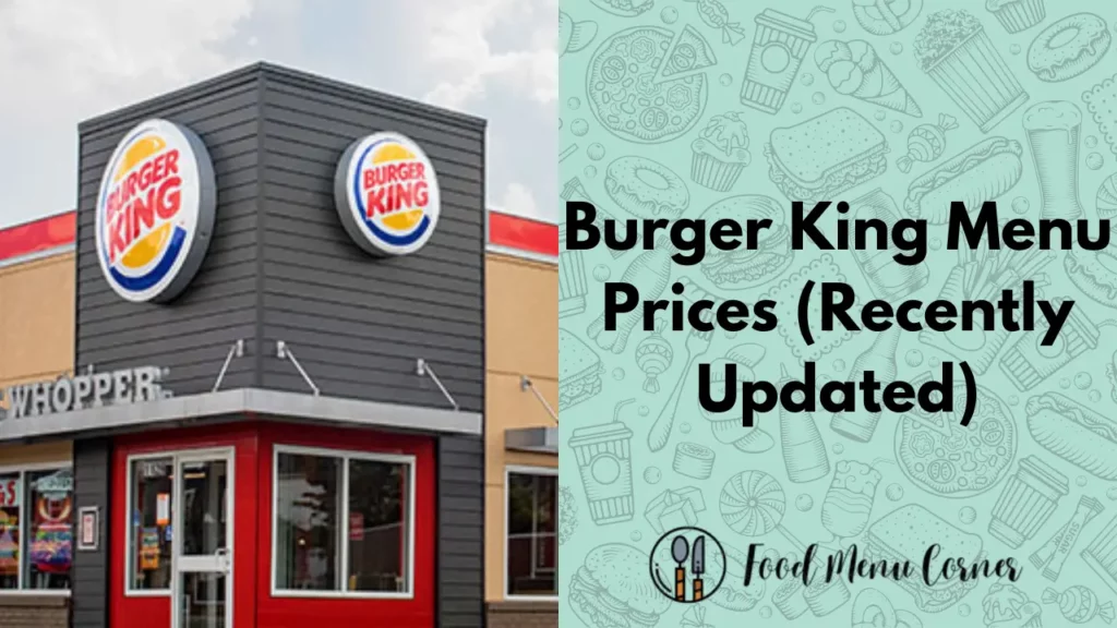burger king menu prices food menu corner