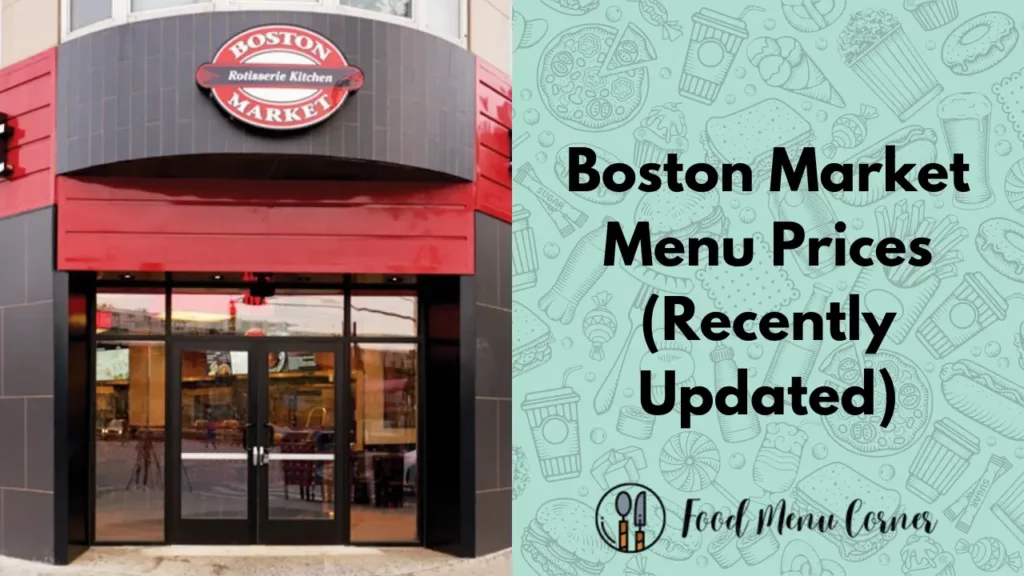 boston market menu prices food menu corner