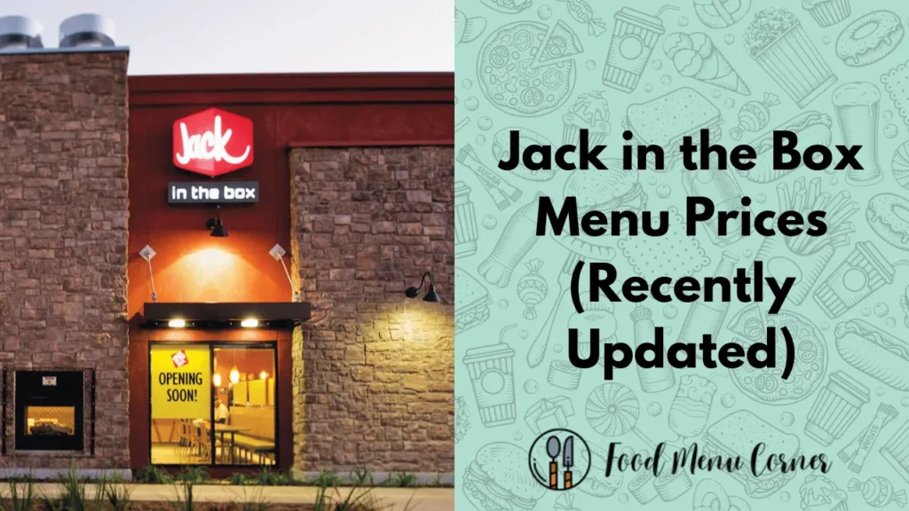 jack in the box menu prices food menu corner