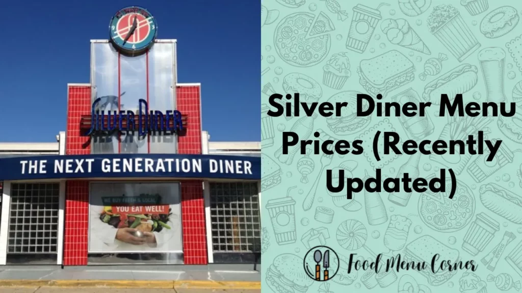 silver diner menu prices food menu corner