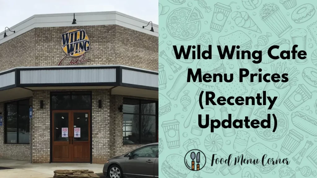 wild wing cafe menu prices food menu corner