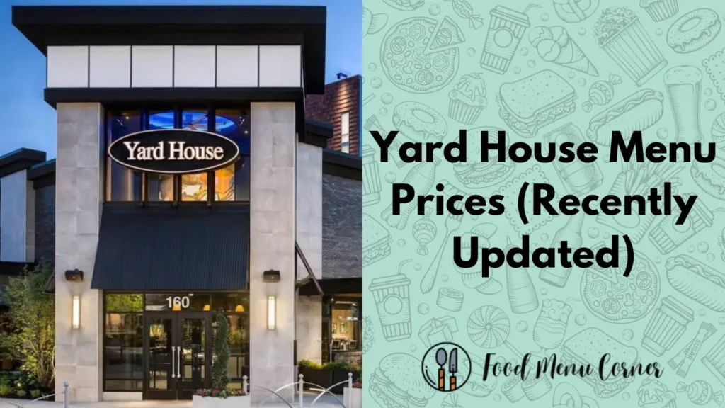 yard house menu prices food menu corner
