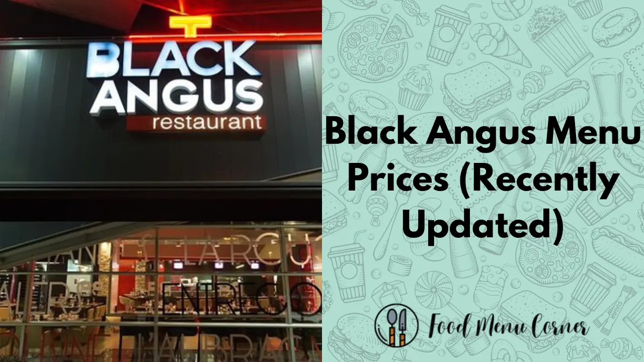 Black Angus Menu Prices Food Menu Corner.webp