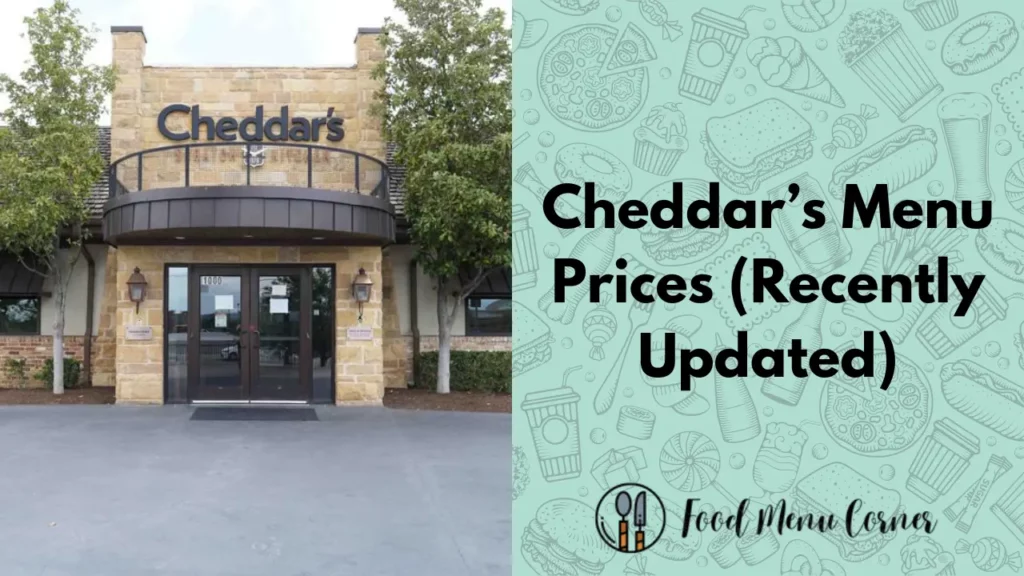 cheddars menu prices food menu corner