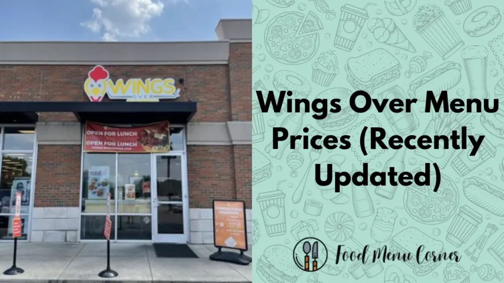 wings over menu prices food menu corner