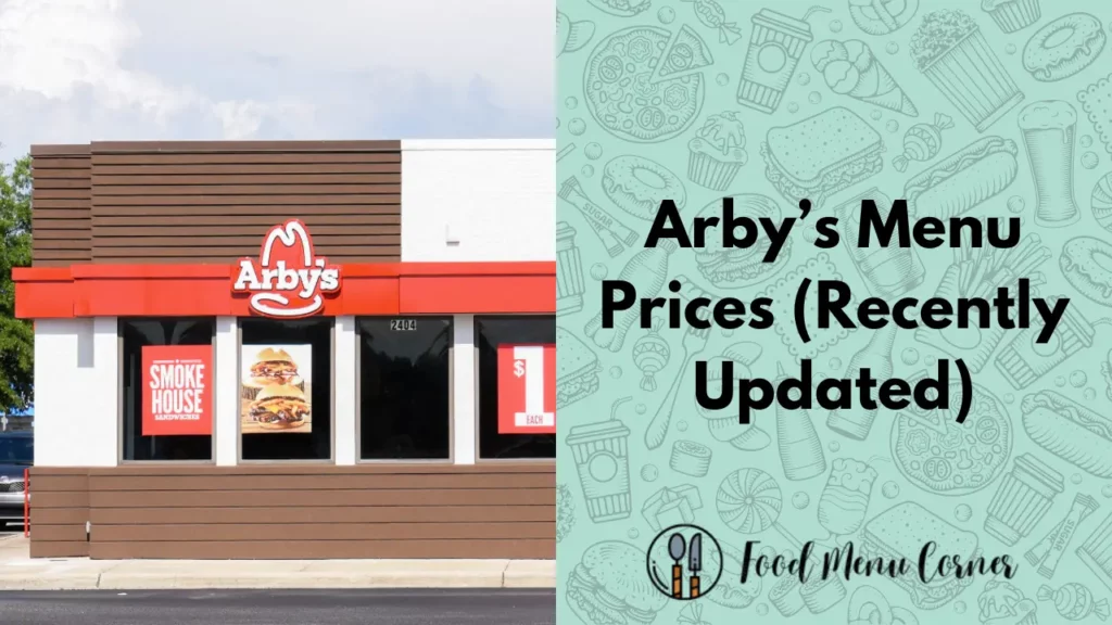 arbys menu prices food menu corner